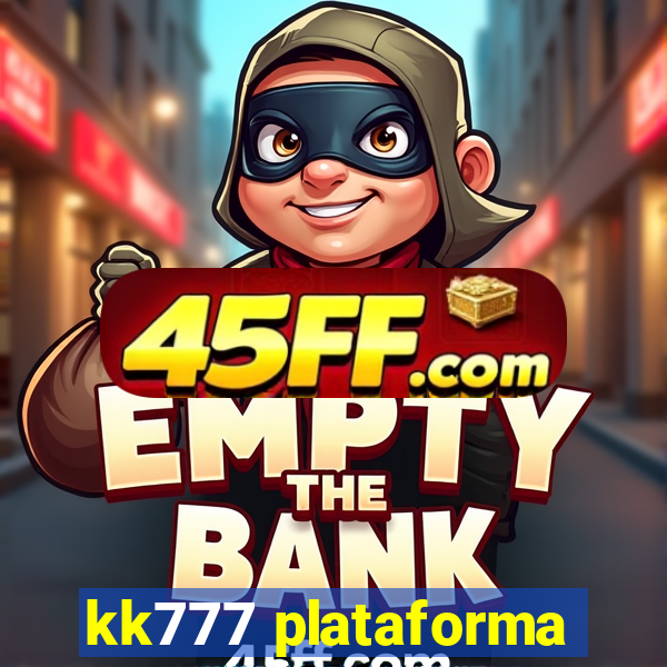 kk777 plataforma